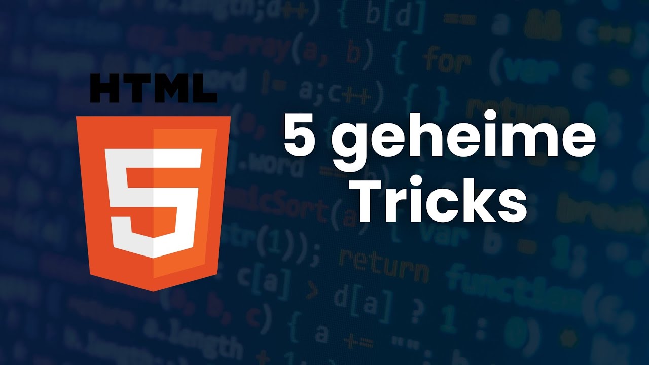 5 geheime HTML Elemente und Tricks (musst du kennen)