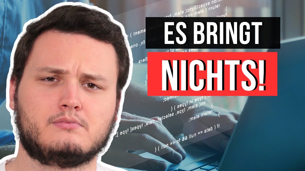 Programmieren Lernen: Studium und Ausbildung bringen NICHTS ❌