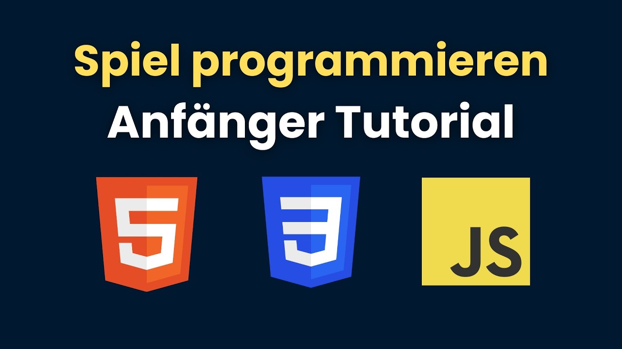 Spiel programmieren in 60 Minuten - HTML, CSS, JavaScript Tutorial für Anfänger